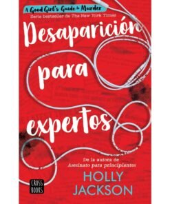 Holly Jackson: Desaparición para expertos