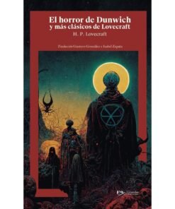 H.P. Lovecraft: El Horror de Dunwich