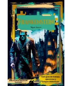 Mary Shelley: Frankenstein