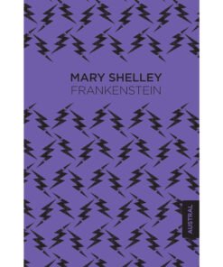 Mary Shelley: Frankenstein