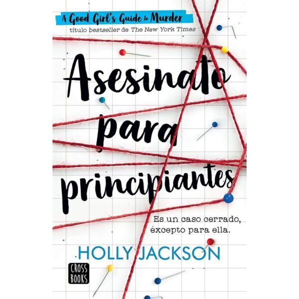 Holly Jackson: Asesinato Para Principiantes