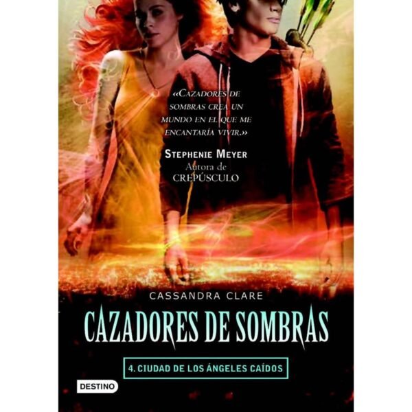Cassandra Clare: Cazadores de Sombras - 4 Ciudad de los Ángeles Caídos
