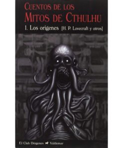 Varios Autores: Cuentos de los Mitos de Cthulhu 1. Los Orígenes