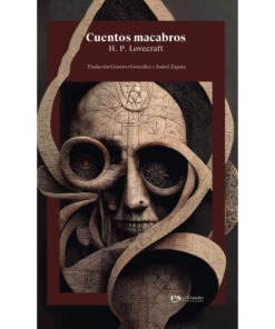 H.P. Lovecraft: Cuentos Macabros