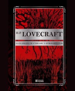 H.P. Lovecraft: La llamada de Cthulhu y otros relatos