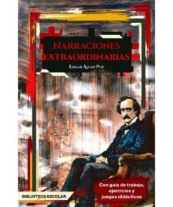 Edgar Allan Poe: Narraciones Extraordinarias