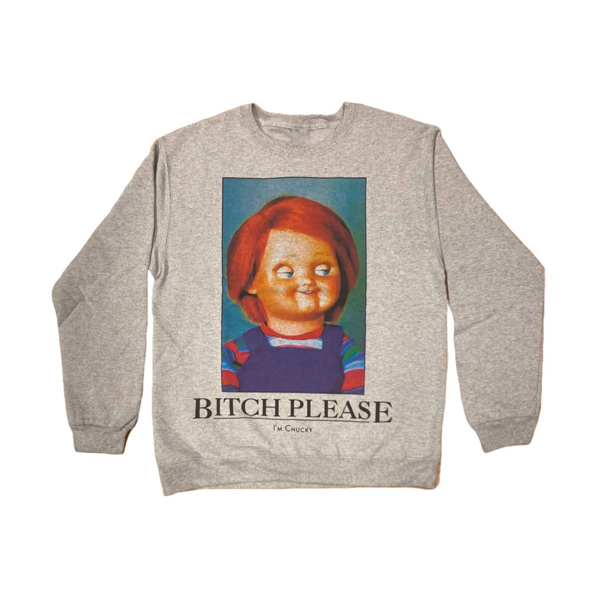 Chucky Bitch Please - Sudadera