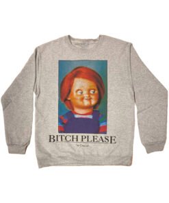 Chucky Bitch Please Sudadera